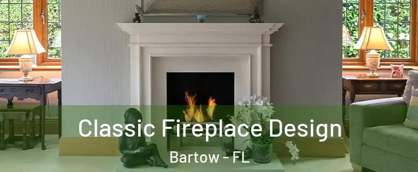  Classic Fireplace Design Bartow - FL