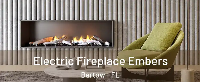  Electric Fireplace Embers Bartow - FL