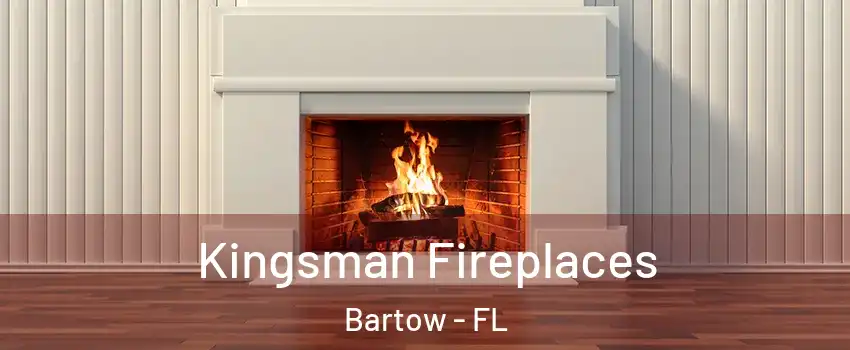  Kingsman Fireplaces Bartow - FL