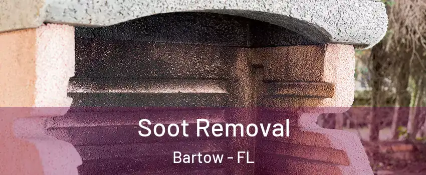  Soot Removal Bartow - FL